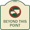 Signmission No Truck No Truck Graphic Beyond This Point Heavy-Gauge Aluminum Sign, 18" x 18", TG-1818-23562 A-DES-TG-1818-23562 - alternate 1